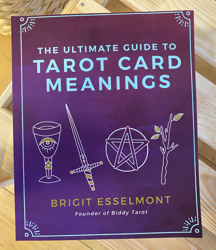 The Ultimate Guide to Tarot Card Meanings